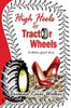 High Heels & Tractor Wheels