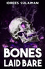 Bones Laid Bare