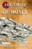 The Smell Of Money