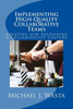 Implementing High Quality Collaborative Teams: Creating And Sustaining A Collaborative Culture - A Resource Guide