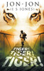 Tiger! Tiger! Tiger!