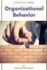 Organizational Behavior: A Practical Guide (Business)