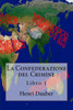 La Confederazione Del Crimine (Italian Edition)