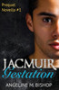 Jacmuir: Gestation: Jacmuir Prequel Novella Book 1 (Jacmuir Prequel Series)