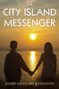 The City Island Messenger (Island Tales)