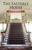 The Easterly House (Tour Of Mansions)