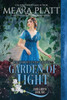 Garden Of Light (Dark Gardens Series)