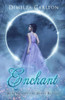 Enchant: Beauty And The Beast Retold (Romance A Medieval Fairytale) (Volume 1)