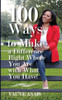 100 Ways To Make A Difference Right Where You Are With What You Have