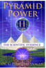 Pyramid Power Ii: The Scientific Evidence (The Flanagan Revelations)