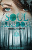 Soul Freedom: Soul Series Book 4