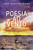 Poesia Ao Vento (Portuguese Edition)