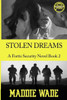 Stolen Dreams: Stolen Dreams Fortis Security Series