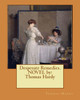 Desperate Remedies. Novel By: Thomas Hardy