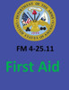 Fm 4-25.11 First Aid. By: United States. Department Of The Army