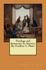 Privilege And Democracy In America. By: Frederic C. Howe