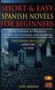 Short And Easy Spanish Novels For Beginners (Bilingual Edition: Spanish-English): Learn Spanish By Reading Stories Of Suspense And Horror