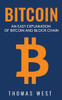 Bitcoin: An Easy Explaination Of Bitcoin And Blockchain