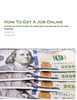 How To Get A Job Online: A Step By Step Guide To Creating An Online Plan And Resume