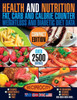 Health & Nutrition, Compact Edition, Fat, Carb & Calorie Counter: International Government Data On Calories, Carbohydrate, Sugar Counting, Protein, ... & Nutrition Fat, Carb & Calorie Counters)