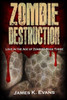 Zombie Destruction: Love In The Age Of Zombies Book Three