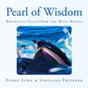 Pearl Of Wisdom: Whimsical Tales From The Wild Hearts