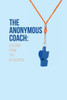 The Anonymous Coach: Lessons From The Bleachers