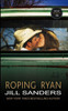 Roping Ryan (The West Series)