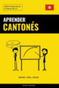 Aprender Cantonés - Rápido / Fácil / Eficaz: 2000 Vocablos Claves (Spanish Edition)