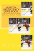 Boston Bruin Dirty Joke Book: A Joke For Anyone Who Hates The Boston Bruins