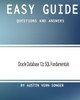 Easy Guide: Oracle Database 12C Sql Fundamentals: Questions And Answers