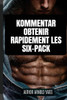 Wie Man Ein Six-Pack Schnell (German Edition)