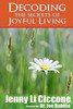 Decoding The Secrets Of Joyful Living