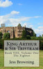 King Arthur & Sir Tristram: The Fighter (King Arthur Series)