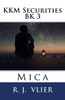 Kkm Securities Bk 3: Mica