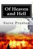 Of Heaven And Hell: What We Know Will Surpise You!
