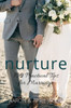 Nurture: 100 Practical Tips For Marriage