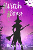 Witch Bones: Wicked Western Witches