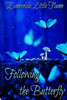 Following The Butterfly