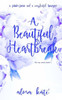 A Beautiful Heartbreak (The Nyc Series)