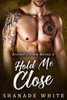 Hold Me Close (Brothers From Money) (Volume 6)