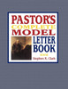 Pastor'S Complete Model Letter Book