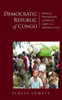 Democratic Republic Of Congo: Mediating Ethnonationalist And Political Conflict In A Multiethnic Society