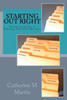 Starting Out Right: The Complete Guide To Starting Your Own Business
