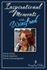 Inspirational Moments With Winifred: Words Of Hope * Words Of Passion * Words Of Encouragement