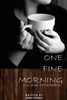 One Fine Morning: A 30 Day Devotional