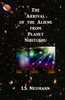 The Arrival Of The Aliens From Planet Nibitushu