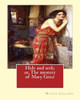Hide And Seek; Or, The Mystery Of Mary Grice By: Wilkie Collins: Novel