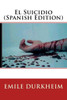 El Suicidio (Spanish Edition)