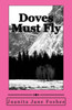 Doves Must Fly
